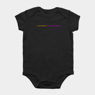 Driver chat has been diabled. Baby Bodysuit